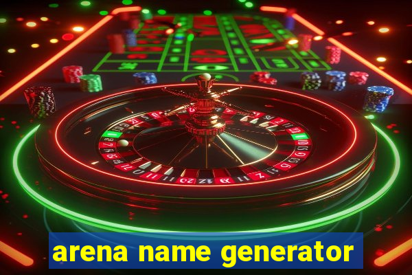 arena name generator